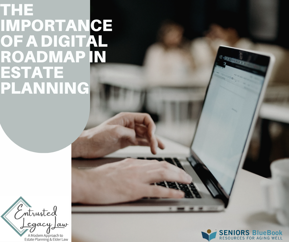 The Importance of a Digital Roadmap in Estate Planning